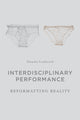 Book cover of: Interdisciplinary Performance. By: Natasha Lushetich