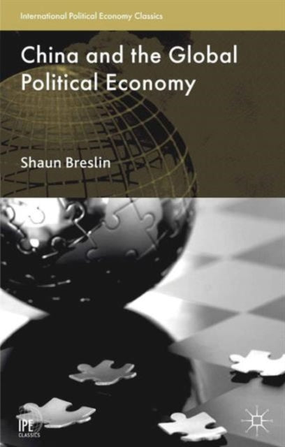 Book cover of: China and the Global Political Economy