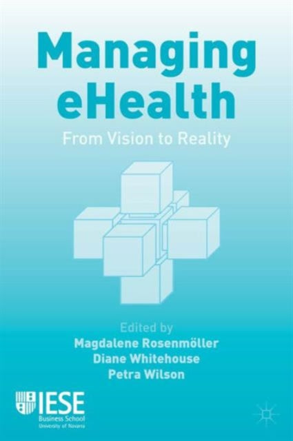 Book cover of: Managing eHealth. By: M. Rosenmöller
