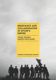 Book cover of: Resistance and Collaboration in Hitler's Empire. By: Vesna Drapac