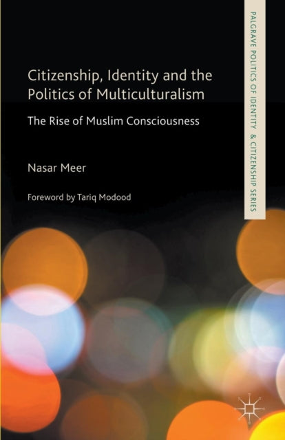 Book cover of: Citizenship, Identity and the Politics of Multiculturalism. By: N. Meer