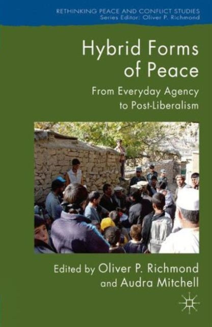 Book cover of: Hybrid Forms of Peace. By: Oliver P. Richmond