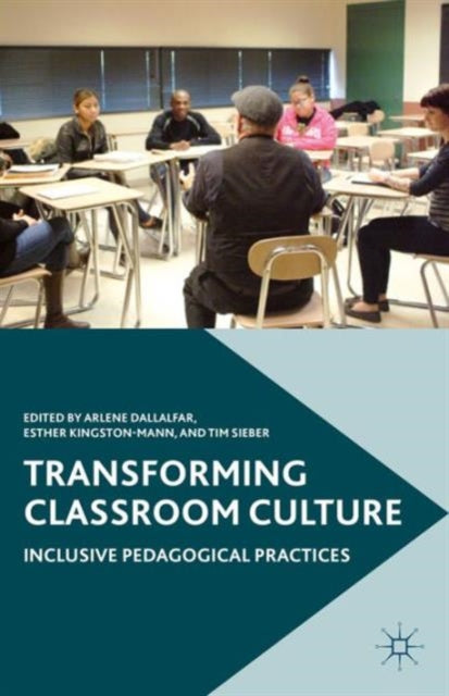 Book cover of: Transforming Classroom Culture. By: A. Dallalfar