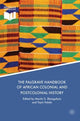 Book cover of: Palgrave Handbook of African Colonial and Postcolonial History. By: Martin S. Shanguhyia