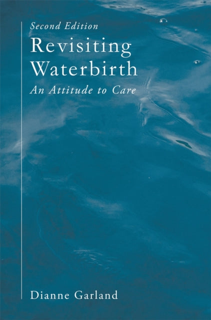 Book cover of: Revisiting Waterbirth. By: Dianne Garland