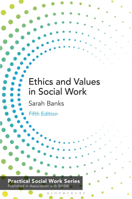 Book cover of: Ethics and Values in Social Work. By: Sarah Banks