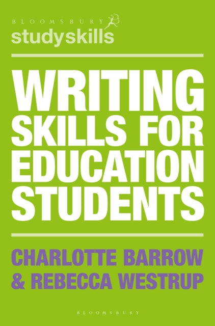 Book cover of: Writing Skills for Education Students. By: Charlotte Barrow