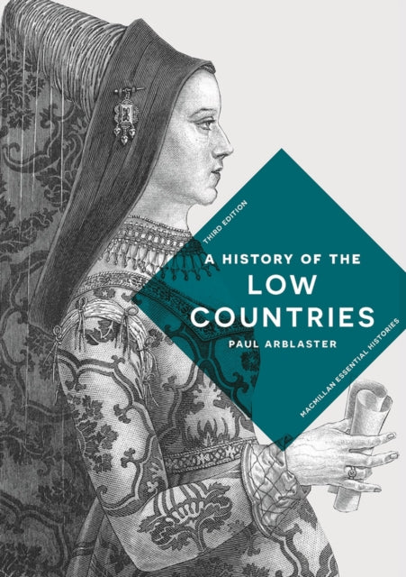 Book cover of: History of the Low Countries. By: Paul Arblaster