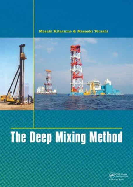Book cover of: Deep Mixing Method. By: Masaki Kitazume