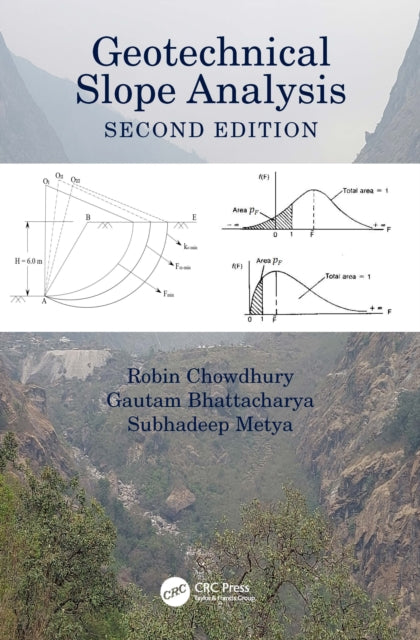 Book cover of: Geotechnical Slope Analysis. By: Robin Chowdhury