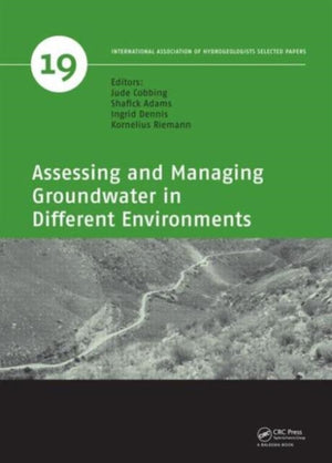 Assessing and Managing Groundwater in Different Environments
