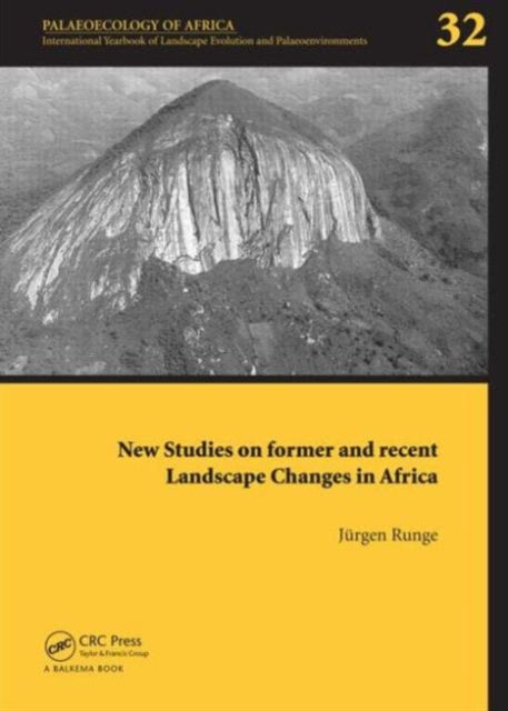 Book cover of: New Studies on Former and Recent Landscape Changes in Africa. By: Jurgen Runge
