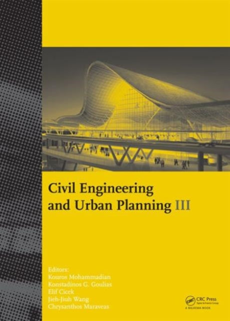 Book cover of: Civil Engineering and Urban Planning III. By: Kouros Mohammadian