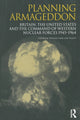 Book cover of: Planning Armageddon. By: Len Scott