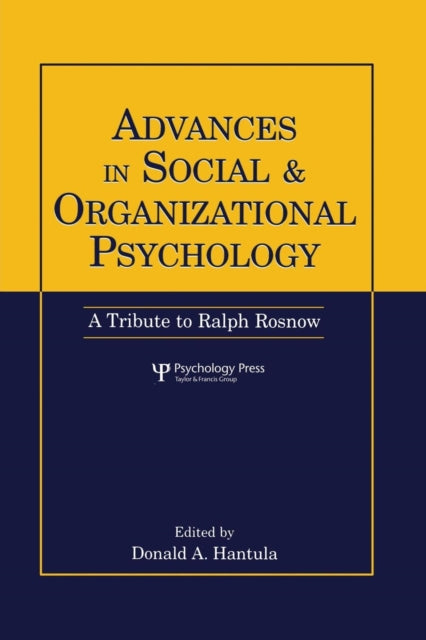 Book cover of: Advances in Social and Organizational Psychology. By: Donald A. Hantula