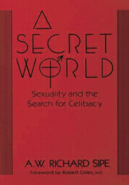 Book cover of: Secret World. By: A. W. Richard Sipe