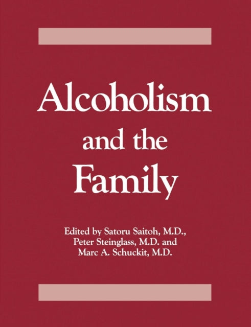 Book cover of: Alcoholism And The Family. By: Saturo Saitoh