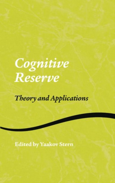 Book cover of: Cognitive Reserve. By: Yaakov Stern