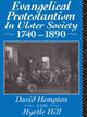 Book cover of: Evangelical Protestantism in Ulster Society 1740-1890. By: David Hampton