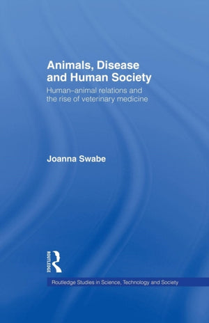 Animals, Disease and Human Society