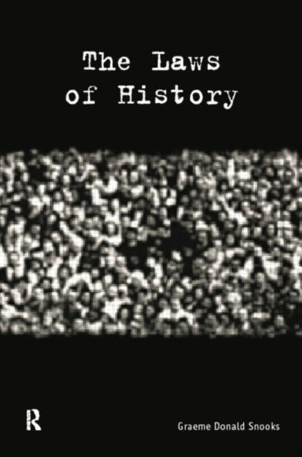 Book cover of: Laws of History. By: Graeme Snooks