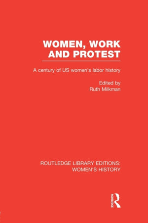 Women, Work, and Protest