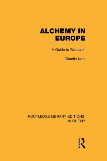 Book cover of: Alchemy in Europe. By: Claudia Kren