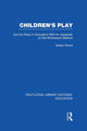 Book cover of: Children's Play and Its Place in Education. By: Walter De Burley Wood