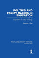 Book cover of: Politics and Policy Making in Education. By: Stephen J. Ball