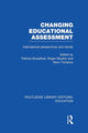Book cover of: Changing Educational Assessment. By: Patricia Broadfoot