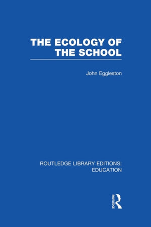 Ecology of the School