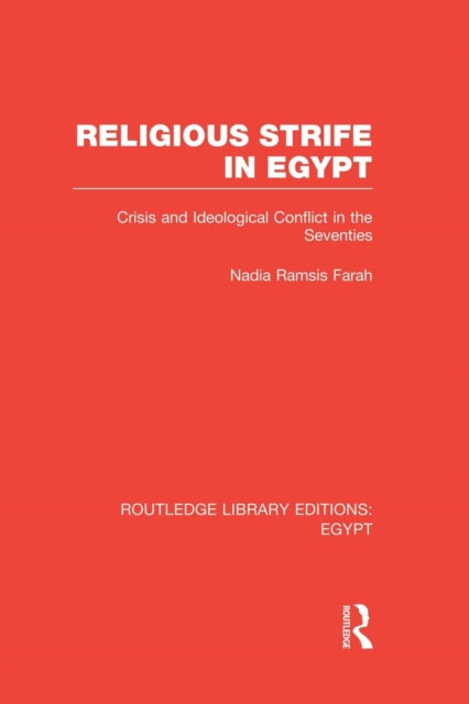 Book cover of: Religious Strife in Egypt (RLE Egypt). By: Nadia Ramsis Farah