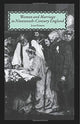 Book cover of: Women and Marriage in Nineteenth-Century England. By: Joan Perkin