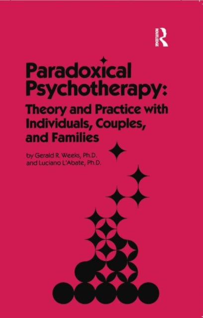 Book cover of: Paradoxical Psychotherapy. By: Gerald R. Weeks