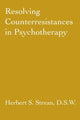 Book cover of: Resolving Counterresistances In Psychotherapy. By: Herbert S. Strean
