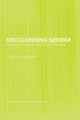 Book cover of: Decolonising Gender. By: Caroline Rooney
