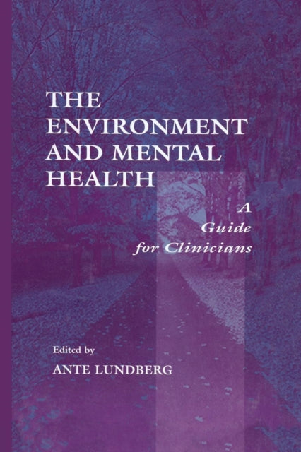Book cover of: Environment and Mental Health. By: Ante Lundberg