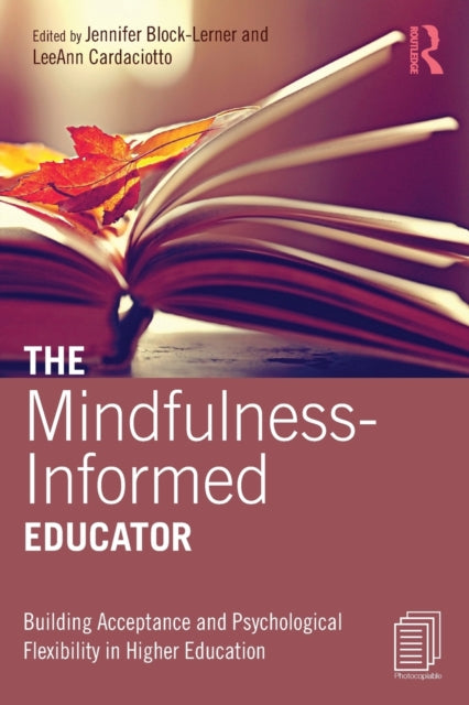 Book cover of: Mindfulness-Informed Educator. By: Jennifer Block-Lerner