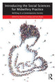 Book cover of: Introducing the Social Sciences for Midwifery Practice. By: Patricia Lindsay