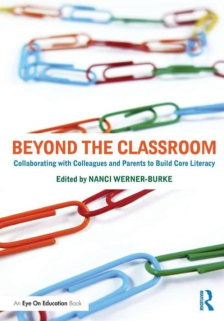 Book cover of: Beyond the Classroom. By: Nanci Werner-Burke