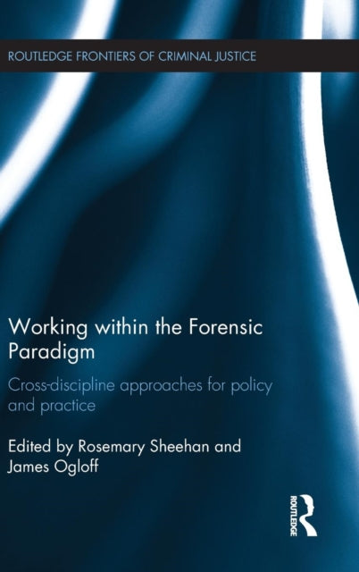 Book cover of: Working within the Forensic Paradigm. By: Rosemary Sheehan