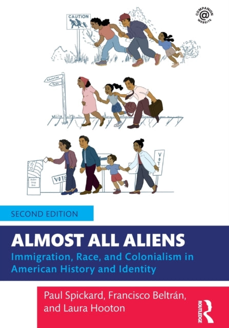Book cover of: Almost All Aliens. By: Paul Spickard