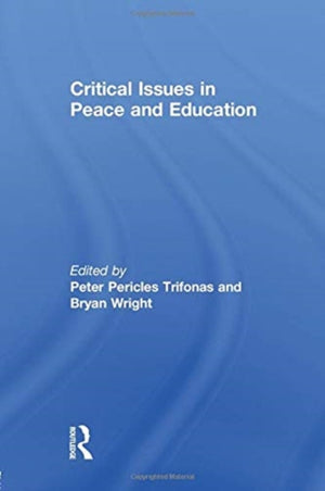 Critical Issues in Peace and Education