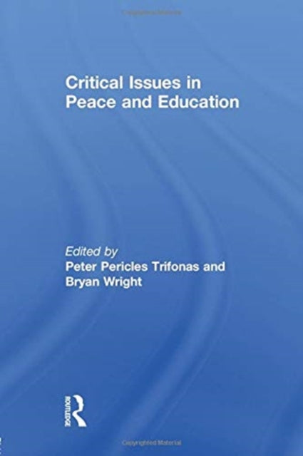 Critical Issues in Peace and Education