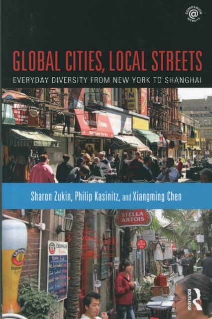 Book cover of: Global Cities, Local Streets. By: Sharon Zukin