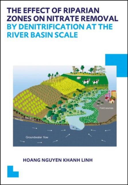 The Effect of Riparian Zones on Nitrate Removal by Denitrification at the River Basin Scale