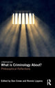 Book cover of: What is Criminology About?. By: Don Crewe