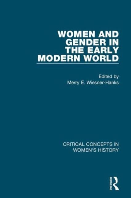Book cover of: Women and Gender in the Early Modern World. By: Merry E. Wiesner
