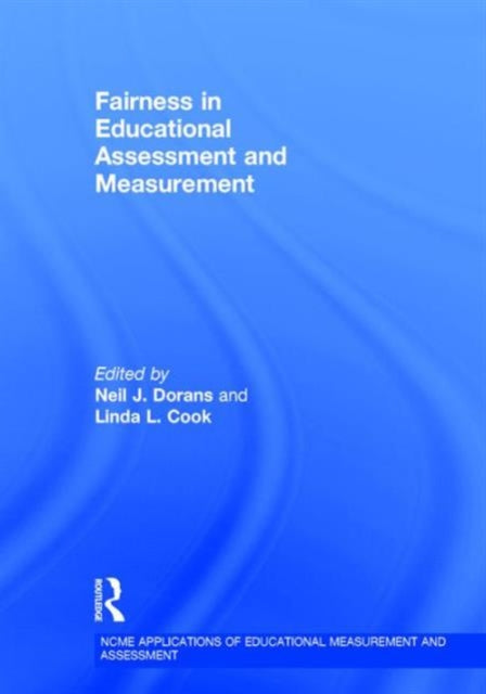 Book cover of: Fairness in Educational Assessment and Measurement. By: Neil J. Dorans
