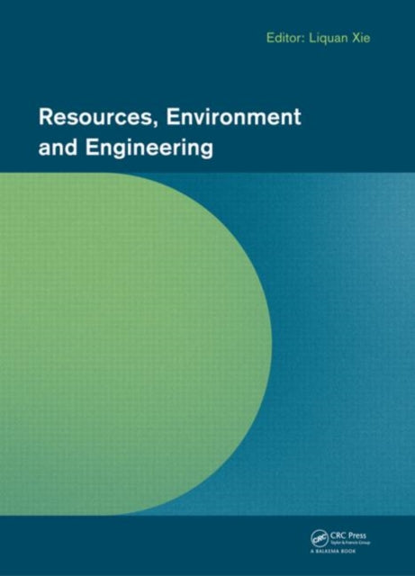 Book cover of: Resources, Environment and Engineering. By: Liquan Xie